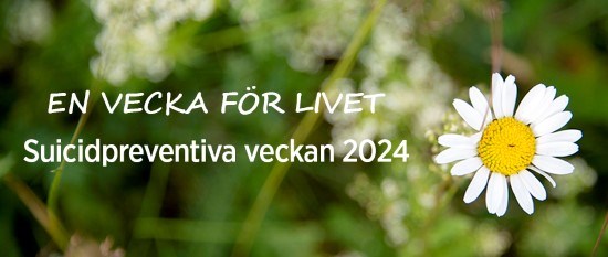 Blomma och texten suicidpreventiva veckan.